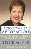 Adiccion a la Aprobacion
