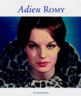 Adieu Romy