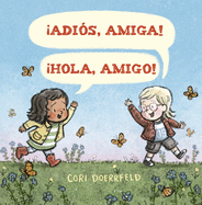Adios, Amiga! �Hola, Amigo!