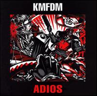 Adios - KMFDM