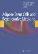 Adipose Stem Cells and Regenerative Medicine