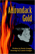 Adirondack Gold - Granger, Persis