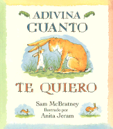 Adivina Cuanto Te Quiero