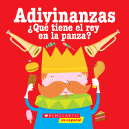 Adivinanzas: Que Tiene El Rey En La Panza