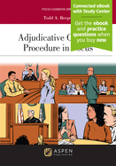 Adjudicative Criminal Procedure in Focus: [Connected eBook with Study Center]