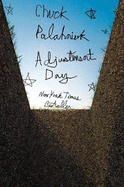 Adjustment Day: A Novel
