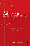 Adlerian Counseling and Psychotherapy: A Practitioner's Approach, Fifth Edition