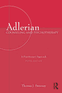 Adlerian Counseling and Psychotherapy: A Practitioner's Approach, Fifth Edition