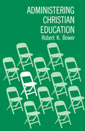 Administering Christian Education