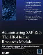 Administering SAP R/3: HR-Human Resources Module - Blain, Jonathan, and Asap World Consultancy, and Dodd, Bernard