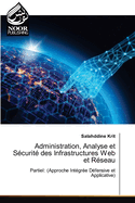 Administration, Analyse et S?curit? des Infrastructures Web et R?seau