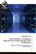 Administration, Analyse et S?curit? des Infrastructures Web et R?seaux