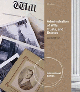 Administration of Wills, Trusts, and Estates