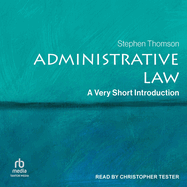 Administrative Law: A Very Short Introduction