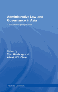 Administrative Law and Governance in Asia: Comparative Perspectives