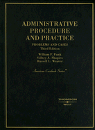 Administrative Procedure and Practice: Problems and Cases