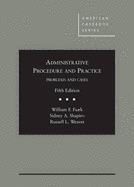Administrative Procedure and Practice: Problems and Cases