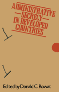 Administrative Secrecy in Developed Countries