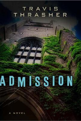 Admission - Thrasher, Travis