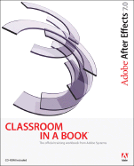 Adobe After Effects 7.0 Classroom in a Book