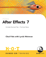 Adobe After Effects 7 Hands-On Training: Includes Exercise Files and Demo Movies