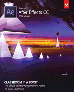 Adobe After Effects CC Classroom in a Book (2015 Release)
