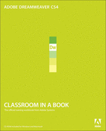 Adobe Dreamweaver CS4: The Official Training Workbook from Adobe Systems