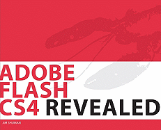 Adobe Flash CS4 Revealed