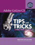 Adobe GoLive CS Tips and Tricks: The 200 Best