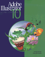 Adobe Illustrator 10: A Step-By-Step Approach - Saliger, Joanne R, and McDonald, Ginny