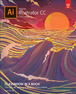 Adobe Illustrator CC Classroom in a Book (2017 Release)