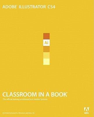 Adobe Illustrator CS4 - Adobe Creative Team