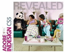 Adobe InDesign CS5 Revealed