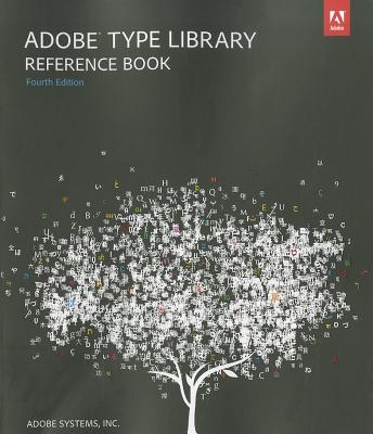Adobe Type Library Reference Book - Adobe Systems, Inc.