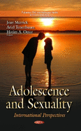 Adolescence & Sexuality: International Perspectives
