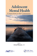 Adolescent Mental Health: Connections to the Community