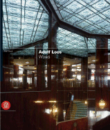 Adolf Loos: Works and Projects