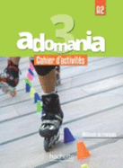 Adomania 3 - Cahier d'activit?s (A2)