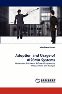 Adoption and Usage of AISEMA Systems