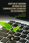 Adoption of Emerging Information and Communication Technology for Sustainability