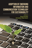 Adoption of Emerging Information and Communication Technology for Sustainability