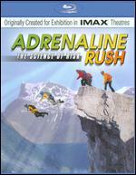 Adrenaline Rush: The Science of Risk [Blu-ray]