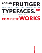 Adrian Frutiger - Typefaces: The Complete Works