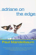 Adriane on the Edge