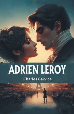 Adrien Leroy - Garvice, Charles