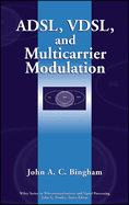 Adsl, Vdsl, and Multicarrier Modulation