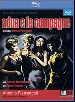 Adua e le Compagne [Blu-ray]