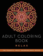 Adult Coloring Book: Relax