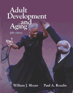 Adult Development & Aging with Powerweb - Hoyer, William J, and Roodin, Paul A, and Rybash, John Michael