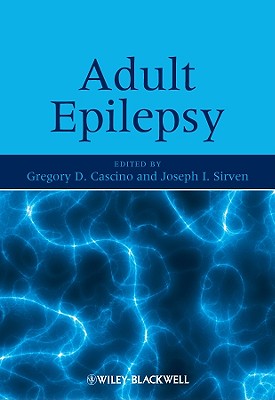 Adult Epilepsy - Cascino, Gregory D. (Editor), and Sirven, Joseph I. (Editor)